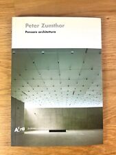 Peter zumthor pensare usato  Italia