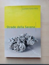 Strade della savana usato  Milano