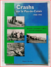 Crashs calais 1940 d'occasion  Aire-sur-la-Lys