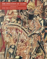 The Invention of Glory: Afonso V and the Pastrana Tapestries, , Ibarra, Miguel A comprar usado  Enviando para Brazil