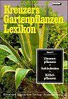 Kreuzers gartenpflanzen lexiko gebraucht kaufen  Berlin