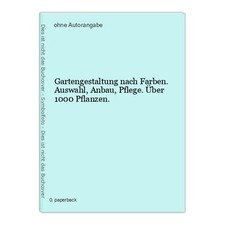 Gartengestaltung farben auswah gebraucht kaufen  Buttenwiesen