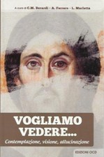 Vogliamo vedere. contemplazion usato  Italia