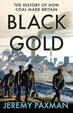 Black gold history for sale  UK