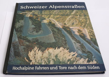 Schweizer alpenstraßen hochal gebraucht kaufen  Untermerzbach