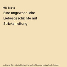Mia maria ungewöhnliche gebraucht kaufen  Trebbin
