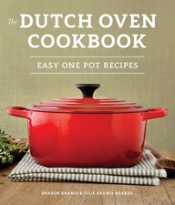 The Dutch Oven Cookbook: Recipes for the Best Pot in Your Kitchen (Gifts for... comprar usado  Enviando para Brazil