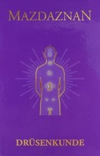 Mazdaznan drüsenkunde buch gebraucht kaufen Mazdaznan drüsenkunde buch gebraucht kaufen  Stuttgart