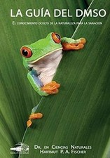 La Guía del DMSO: El conocimiento oculto de la natu... | Buch | Zustand sehr gut, używany na sprzedaż  Wysyłka do Poland