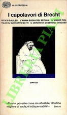 Brecht bertold capolavori. usato  Italia