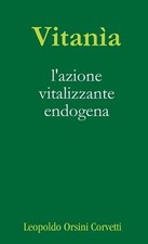 Vitana, l'azione vitalizzante endogena por Leopoldo Orsini Corvetti (italiano) Papanicolau, usado comprar usado  Enviando para Brazil