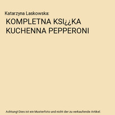 KOMPLETNA KSI¿¿KA KUCHENNA PEPPERONI, Katarzyna Laskowska na sprzedaż  Wysyłka do Poland
