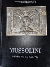 mussolini pensiero ed azione usato mussolini pensiero ed azione usato Roncoferraro