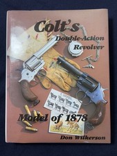 Colts Double Action Revovler Model Of 1878 By Don Wilkerson Hardcover 1st Ed comprar usado  Enviando para Brazil