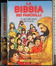 Bibbia dei fanciulli. usato  Ariccia