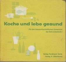 Koche lebe gesund gebraucht kaufen Koche lebe gesund gebraucht kaufen  Sibbesse