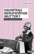 Hausfrau berufstätige mutter gebraucht kaufen  Berlin