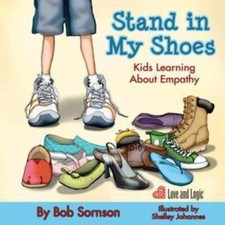 Stand in My Shoes: Kids Learning About Empathy Bob Sornson(2013) comprar usado  Enviando para Brazil