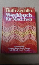Werkbuch mädchen handarbeiten gebraucht kaufen  Mülheim