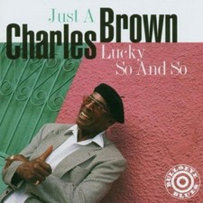 Charles Brown + CD + Just a lucky so and so (1994) comprar usado  Enviando para Brazil