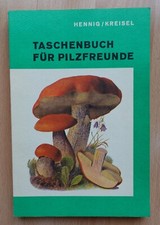 Taschenbuch pilzfreunde gebraucht kaufen  Dresden