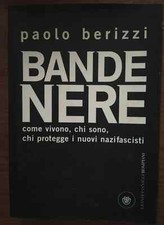 Paolo berizzi bande usato  Roma