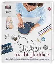 Sticken macht glücklich gebraucht kaufen  Berlin