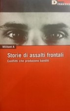 Libro storie assalti usato  Torino