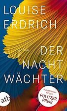 Nachtwächter roman erdrich gebraucht kaufen  Berlin