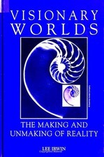 Visionary Worlds: The Making and Unmaking of Reality (Western Esoteric Tradition segunda mano  Embacar hacia Mexico