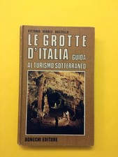 Grotte italia.guida turismo usato  Italia