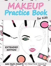 Makeup Practice Book for Kids (Extended Edition): Basic Face Charts to Pract... comprar usado  Enviando para Brazil