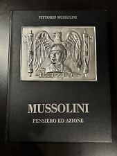 Mussolini pensiero azione usato  Firenze