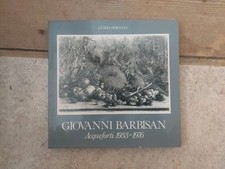 Giovanni barbisan. acqueforti usato  Feltre