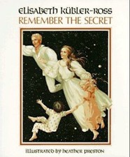 Remember the Secret by Kubler-Ross, Elisabeth comprar usado  Enviando para Brazil