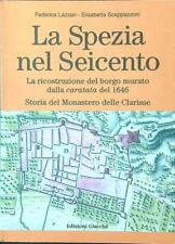 Spezia nel seicento. usato  Italia
