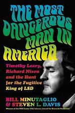 The Most Dangerous Man in America: Timothy Leary, Richard Nixon and the Hunt fo comprar usado  Enviando para Brazil
