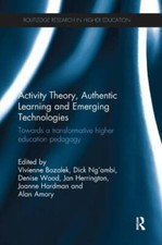 Activity Theory, Authentic Learning and Emerging Technologies : Towards a Tra... segunda mano  Embacar hacia Mexico