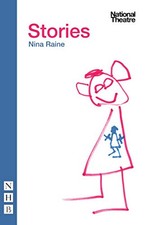 Stories nina raine for sale  UK