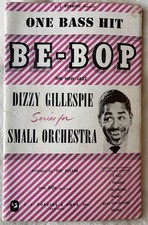 Dizzy Gillespie, serie Be-Bop para pequeña orquesta - un bajo golpe, partituras segunda mano  Embacar hacia Mexico
