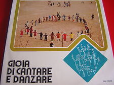 Gioia cantare danzare usato  Cressa