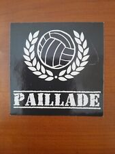 Ancien sticker paillade.ultras d'occasion  Rennes-