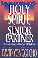 Holy Spirit, My Senior Partner: Understanding the Holy Spirit and His Gifts comprar usado  Enviando para Brazil
