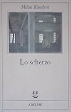Scherzo kundera milan usato  Italia