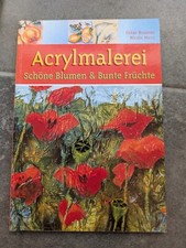 Acrylmalerei schöne blumen gebraucht kaufen  Chemnitz
