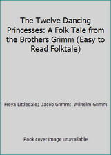 The Twelve Dancing Princesses: A Folk Tale from the Brothers Grimm (Easy to... comprar usado  Enviando para Brazil