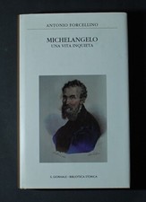 Michelangelo.una vita inquieta usato  Certosa di Pavia