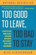 Too Good to Leave, Too Bad to Stay: A Step-By-Step Guide to Help You Decide... comprar usado  Enviando para Brazil