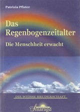 Regenbogenzeitalter menschheit gebraucht kaufen  Zittau