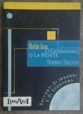 Giovannino morte terno usato  Castel di Lama